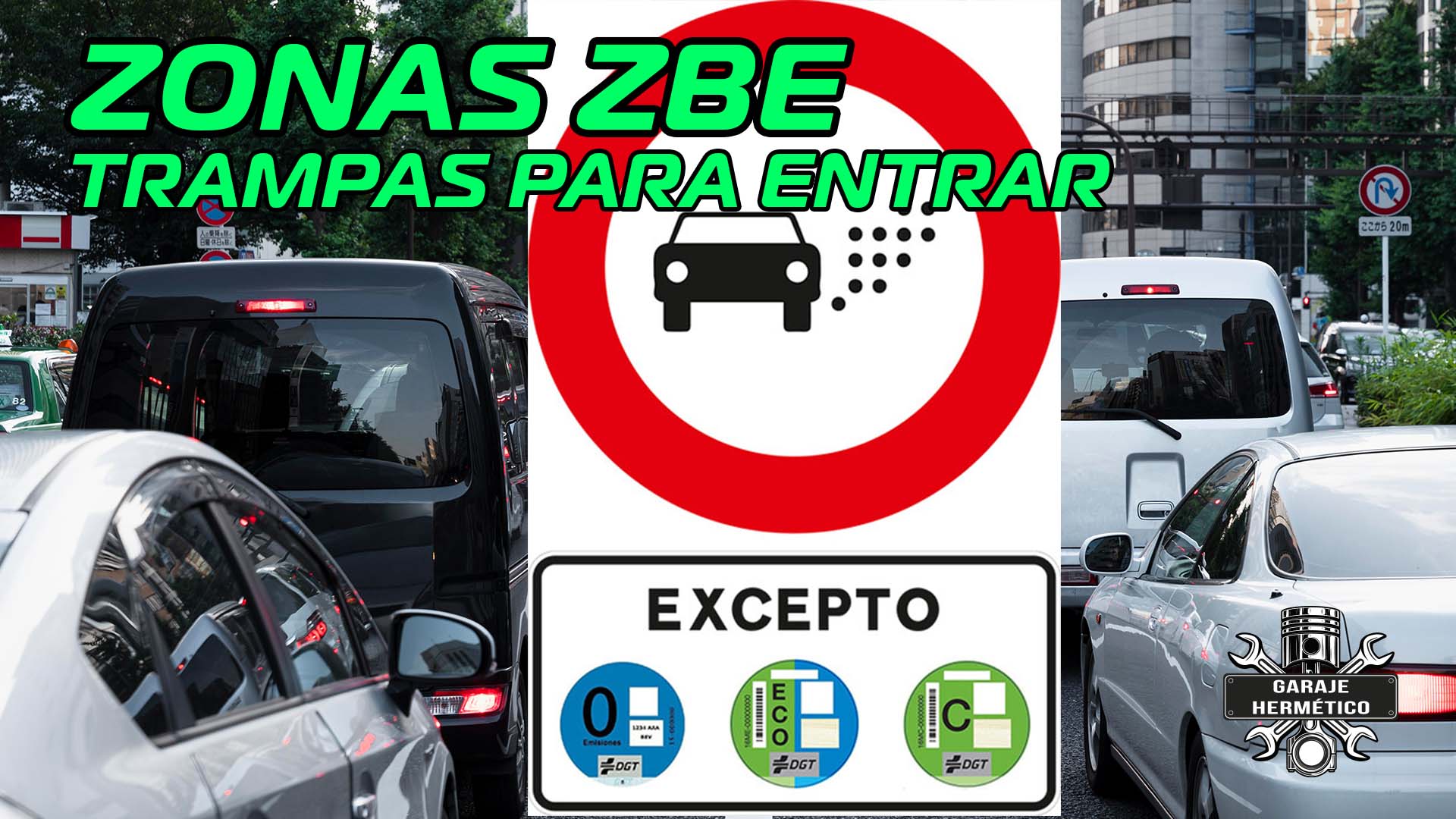 ¿Cómo entrar en las Zonas de Bajas Emisiones sin que te multen ...